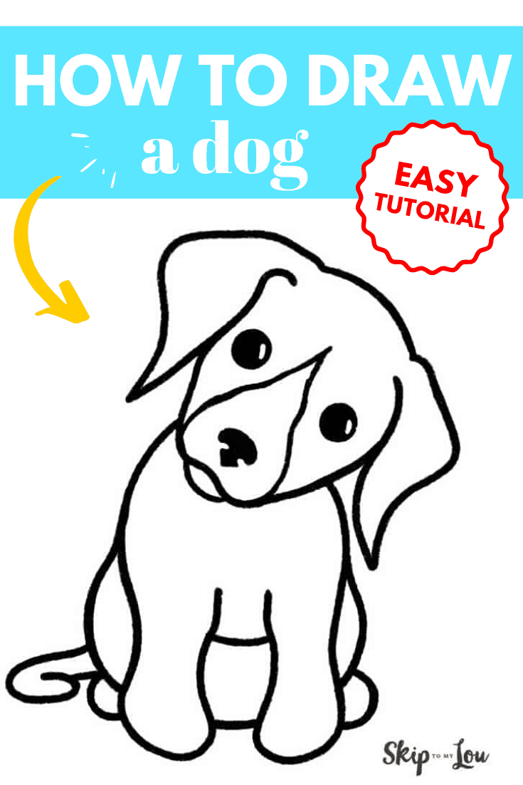 How to Draw a Dog {Easy Tutorial} Skip To My Lou